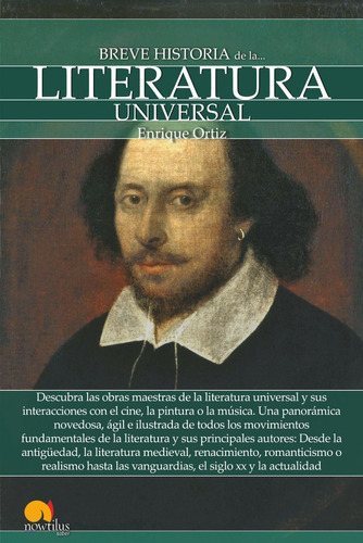 Breve Historia De La Literatura Universal, De Ortiz Aguirre, Enrique. Editorial Nowtilus, Tapa Blanda En Español