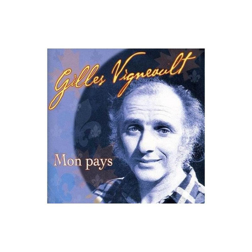 Vigneault Gilles Mon Pays Usa Import Cd Nuevo