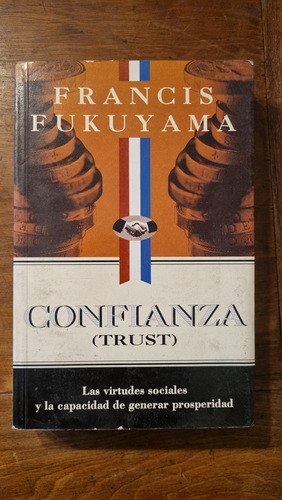 Confianza / Francis Fukuyama / Atlántida