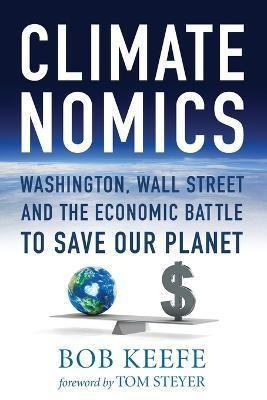 Libro Climatenomics : Washington, Wall Street And The Eco...