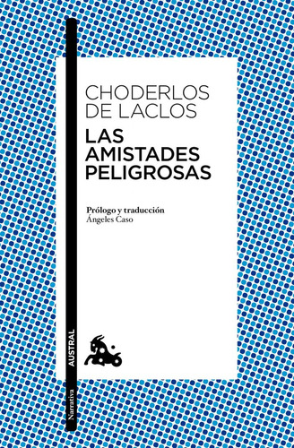 Amistades Peligrosas,las - Choderlos De Laclos