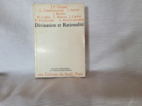Divination Et Rationalite Vernant Gernet Grahay Vv Aa Seuil
