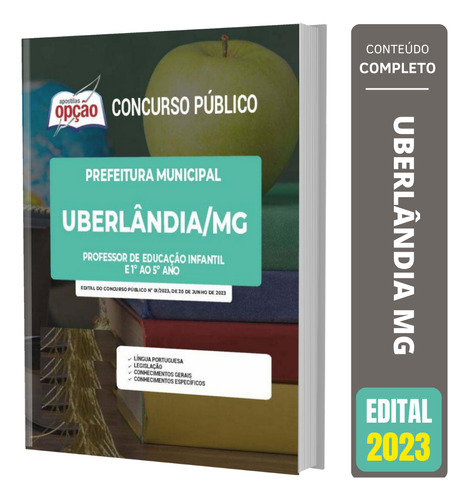 Apostila Uberlândia Mg - Professor Infantil 1º Ao 5º Ano