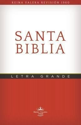 Rvr60 Santa Biblia -edicion Economica Letra Grande - Rvr ...