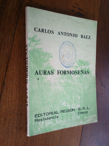 Auras Formoseñas - Carlos Antonio Baez