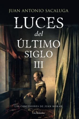 Libro Luces Del Último Siglo Iiide Juan Antonio Sacaluga