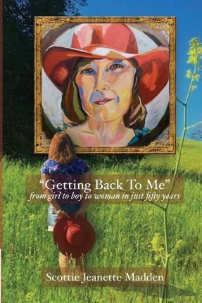 Libro  Getting Back To Me  : From Girl To Boy To Woman In...