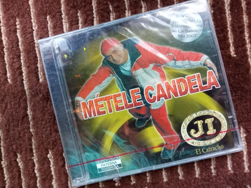 J.i. El Catracho Cd Métele Candela 