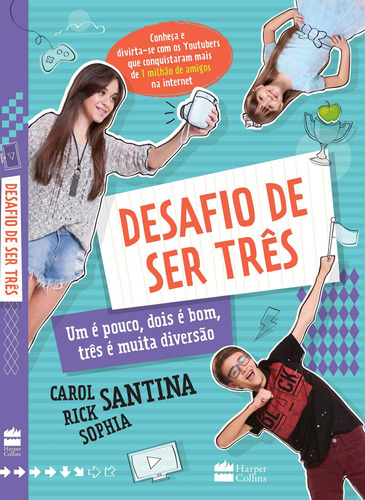 O desafio de ser três, de Santina, Carol. Casa dos Livros Editora Ltda, capa mole em português, 2016