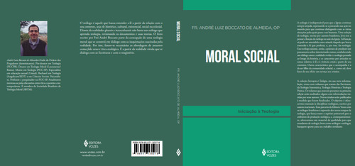 Moral social, de de Almeida, Frei André Luiz Boccato. Iniciação à Teologia Editorial Editora Vozes Ltda., capa mole em português, 2021