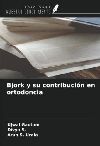 Libro: Bjork Y Su Contribución Ortodoncia (spanish Editio