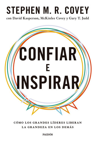 Confiar E Inspirar - Stephen M. R. Covey - Paidós