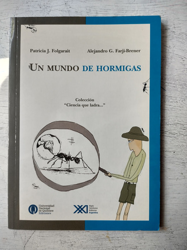 Un Mundo De Hormigas Patricia J. Folgarait - Farji-brener