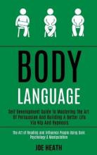 Libro Body Language : Self Development Guide To Mastering...