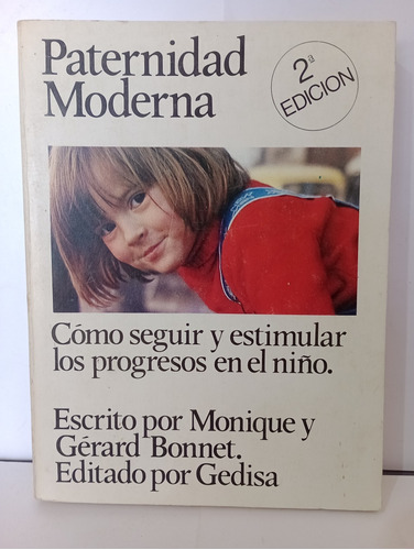 Paternidad Moderna Como Conseguir Y Estimular Los Progresos 