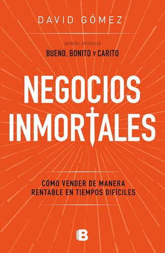 Libro: Negocios Inmortales Negocios Inmortales. Cómo Vender