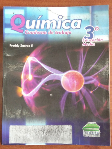 Química 3º Educación Media / Freddy Suárez F. / Romor