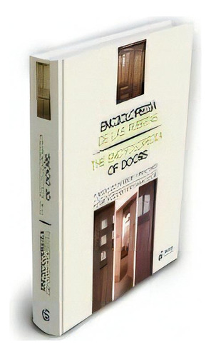 Enciclopedia De Las Puertas / The Encyclopedia Of Doors Bilingüe, De Varios Autores. Editorial Pluton Ediciones, Tapa Blanda, Edición 1 En Español