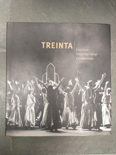 Treinta Festival Internacional Cervantino - Conaculta Fic