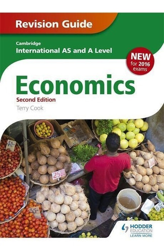 Cambridge International A/as Level - Economics  Revision Gui