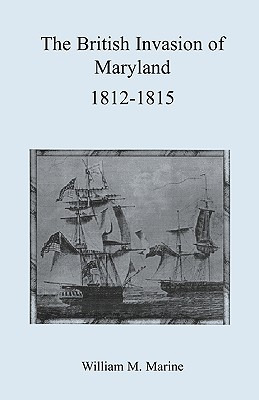 Libro British Invasion Of Maryland, 1812-1815 - Marine, W...