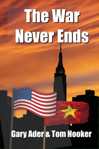 The War Never Ends, De Hooker, Tom. Editorial Lightning Source Inc, Tapa Blanda En Inglés