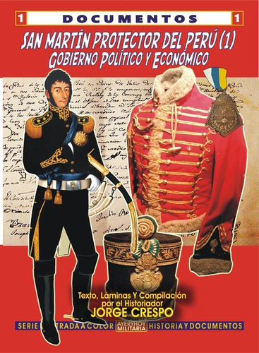 Libro San Martin Protector Del Peru (1) Gob Polít Y Económ