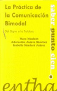 La Práctica De La Comunicación Bimodal (libro Original)