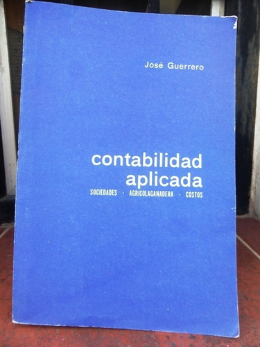 Contabilidad Aplicada - Agricol. Costos - Jose Guerrero 1974