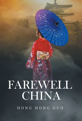 Libro Farewell China - Guo, Hong Hong