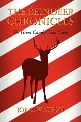 Libro The Reindeer Chronicles - Joe C Watson