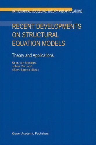 Recent Developments On Structural Equation Models, De Kees Van Montfort. Editorial Springer Verlag New York Inc, Tapa Dura En Inglés
