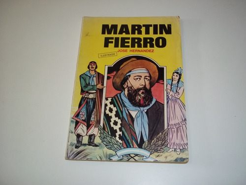 Martin Fierro Ilustrado, Año 1972.