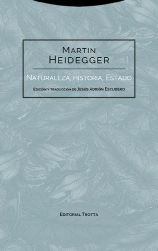 Libro - Naturaleza, Historia, Estado - Martin Heidegger