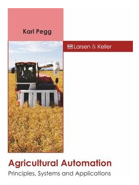 Libro Agricultural Automation: Principles, Systems And Ap...