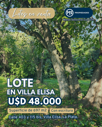 Lote De 700 M² En Villa Elisa La Plata - Zona Tranquila Y Natural - Con Escritura -