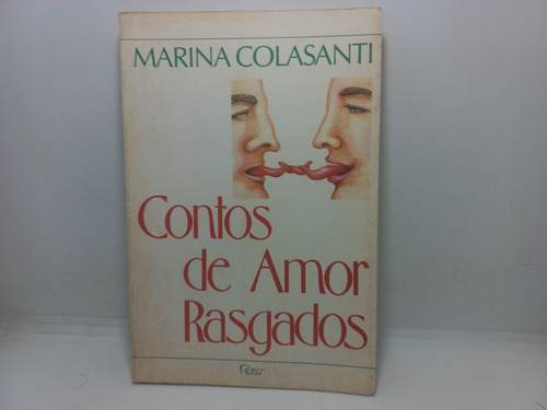 Livro - Contos De Amor Rasgados - Marina Colasanti 