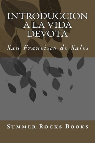 Libro: Introduccion A La Vida Devota (spanish Edition)