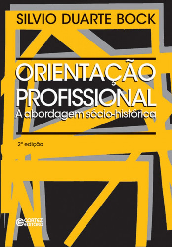 Libro Orientação Profissional: A Abordagem Sócio-históri