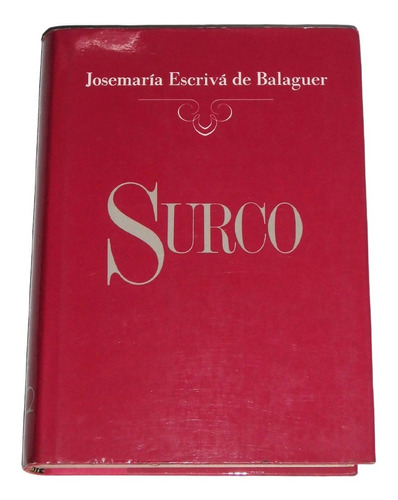 Surco / Josemaria Escriva De Balaguer