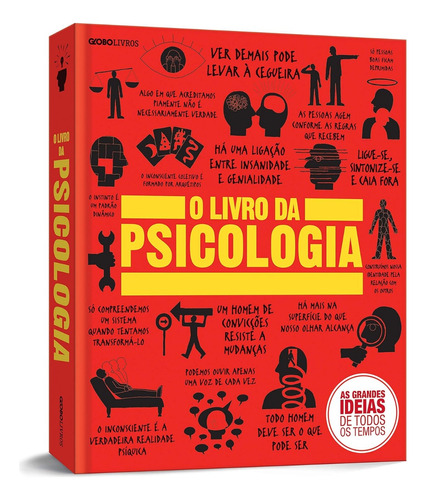 O Livro Da Psicologia: As Grandes Ideias De Todos Os Tempos (editora Globo S/a, 2016)