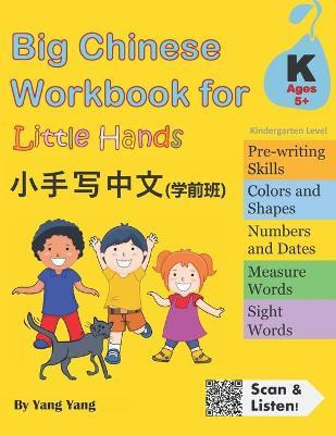 Libro Big Chinese Workbook For Little Hands (kindergarten...