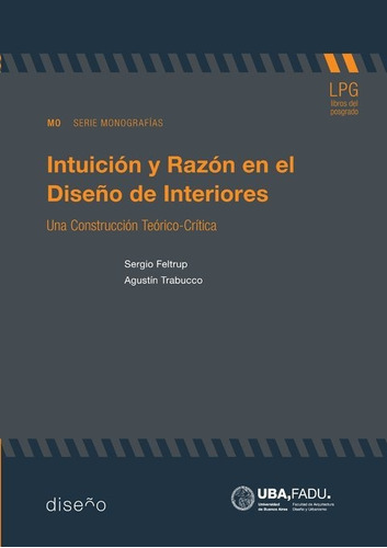 Imagen 1 de 1 de Intuición Y Razón En El Diseño De Interiores