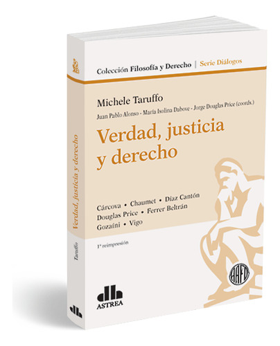 Verdad, Justicia Y Derecho - Michele Taruffo