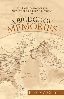 Libro A Bridge Of Memories: The Connection Of The New Wor...