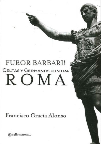 Libro Furor Barbari! De Francisco  García Alonso
