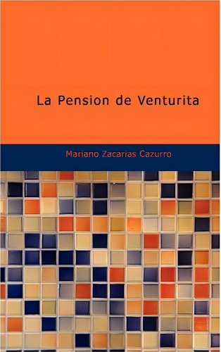 La Pensión De Venturita: Comedia En Tres Actos Y En Verso (spanish Edition), De Cazurro, Mariano Zacarías. Editorial Oem, Tapa Blanda En Español
