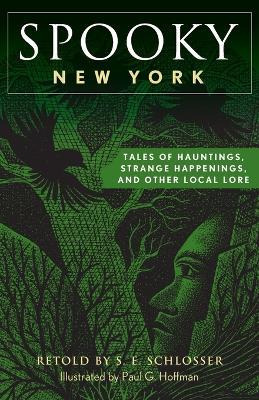 Libro Spooky New York : Tales Of Hauntings, Strange Happe...