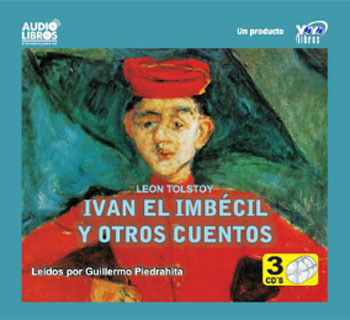 Iván El Imbécil Y Otros Cuentos Incluye 3 Cd`s