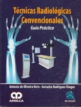 Comprar Libro Técnicas Radiológicas Convencionales De Antonio De Oli